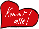 Kommt alle !